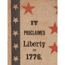 RARE 1876 CENTENNIAL BANNER WITH PATRIOTIC PHRASES, AN EAGLE, CARRYING THE LIBERTY BELL AMIDST TIPPED FLAGS OF 6 NATIONS, AND 13 LARGE, RED STARS, ALL SET WITHIN A BLUE BORDER WITH 37 WHITE STARS