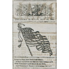 LARGE AND EXCEPTIONALLY GRAPHIC BROADSIDE FROM AN ALBANY, NEW YORK NEWSPAPER, WITH GREAT VERBIAGE, ANNOUNCING THE 1864 RE-ELECTION OF ABRAHAM LINCOLN, THE ONLY COPY I HAVE EVER ENCOUNTERED