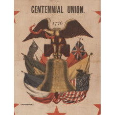 RARE 1876 CENTENNIAL BANNER WITH PATRIOTIC PHRASES, AN EAGLE, CARRYING THE LIBERTY BELL AMIDST TIPPED FLAGS OF 6 NATIONS, AND 13 LARGE, RED STARS, ALL SET WITHIN A BLUE BORDER WITH 37 WHITE STARS