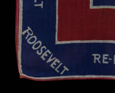 "RE-ELECT ROOSEVELT", A PRINTED COTTON KERCHIEF, MADE FOR THE PRESIDENTIAL CAMPAIGN OF FRANKLIN DELANO ROOSEVELT IN 1940