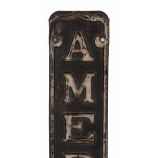 TIN SIGN THAT SIMPLY READS “AMERICAN”, CA 1910-30