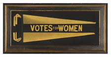 TRIANGULAR FELT WOMEN'S SUFFRAGETTE PENNANT WITH APPLIED LETTERS, CA 1910-1920