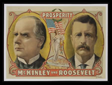 WILLIAM McKINLEY & THEODORE ROOSEVELT PRESIDENTIAL CAMPAIGN POSTER, LARGE SCALE WITH HUGE PORTRAIT IMAGES, ENTITLED "PROSPERITY", PRINTED IN CLEVELAND, 1900